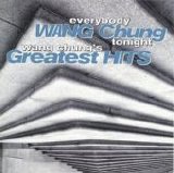 Wang Chung - Greatest Hits