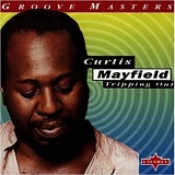 Curtis Mayfield - Tripping Out