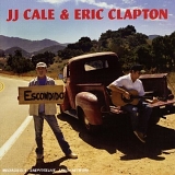 Clapton, Eric - The Road To Escondido w/ J. J. Cale