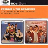 Freddie and The Dreamers - You Were Mad For Me (1964) / In Disneyland (1966)