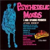 The Deep - Psychedelic Moods, Volume 1