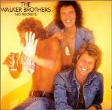 The Walker Brothers - No Regrets