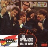 The Applejacks - Tell Me When