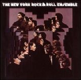 New York Rock & Roll Ensemble - The New York Rock & Roll Ensemble