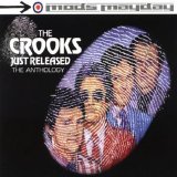 The Crooks - Just Released