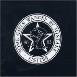 The Sisters Of Mercy - Some Girls Wander By Mistake