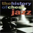 Various artists - The History Of Chess Jazz