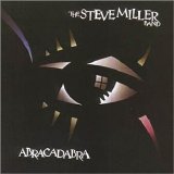 Miller, Steve Band - Abracadabra