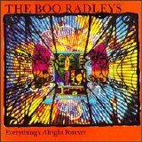 Boo Radleys - Everything's Alright Forever