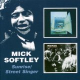 Softley, Mick - Sunrise / Street Singer