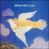 Robert Wyatt - Shleep