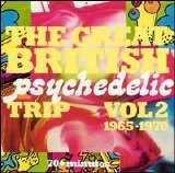 Various artists - The Great British Psychedelic Trip, Vol. 2 (1965-1970)