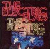 The Electric Flag - The Electric Flag