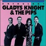 Gladys Knight - Anthology -Gladys Knight & The Pips