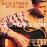 Stephenson, Martin & The Daintees - Salutation Road