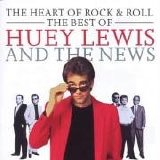 Lewis, Huey And The News - Heart Of Rock & Roll : The Best Of Huey Lewis And The News