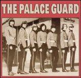 The Palace Guard - The Palace Guard