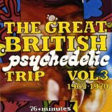 Various artists - The Great British Psychedelic Trip, Vol. 3 (1965-1970)