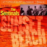 The Sentinals - Sunset Beach: The Best Of The Sentinals