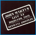Martyn, John - Live at Bristol 1991 (Official Bootleg)