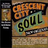 Various artists - Highlights From Crescent City Soul: Sound of New Orleans, 1947-1974