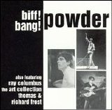 Powder (60's) - Biff! Bang! Powder