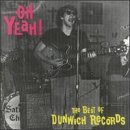 Various artists - The Best Of Dunwich Records: Oh Yeah!