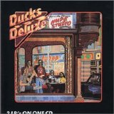 Ducks Deluxe - Ducks Deluxe (1974) / Taxi To The Terminal Zone (1975)