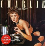 Charlie - Fight Dirty (1979) / Good Morning America (1981)