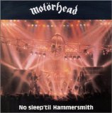 MotÃ¶rhead - No Sleep 'til Hammersmith (Remastered)