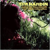 Hardin, Tim - Hang On To a Dream:The Verve Recordings