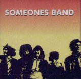 Someones Band - Someones Band