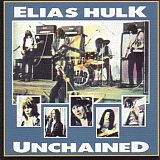 Elias Hulk - Unchained