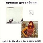 Greenbaum, Norman - Spirit In The Sky (1969) / Back Home Again (1972)