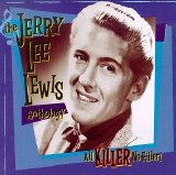 Lewis, Jerry Lee - Anthology: All Killer No Filler