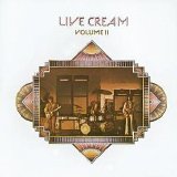 Cream - Live Cream Volume II (Remastered)