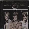 Marvin, Welch & Farrar - A Thousand Conversations - The Best Of Marvin, Welch & Farrar