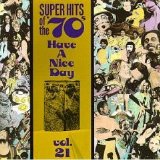 Various artists - Super Hits Of The '70s - Have A Nice Day, Vol. 21