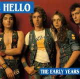 Hello - The Early Years