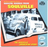 Various artists - Soulful Sounds From Soulville: The Soulville Jaywalking Story