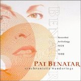 Pat Benatar - Synchronistic Wanderings