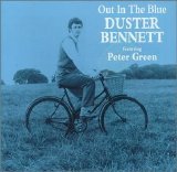 Bennett, Duster - Out In The Blue