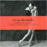 Various artists - Various Artists - Tango Desnudo