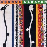 Kronos Quartet - Caravan