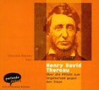 Henry David Thoreau - Audiobook - Über Die Pflicht Zum Ungehorsam Gegen Den Staat