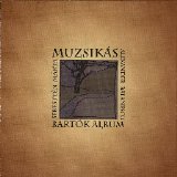 Muzsikás - Bartok