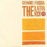 Gerardo Frisina - The Latin Kick