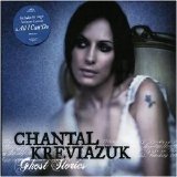 Chantal Kreviazuk - Ghost Stories