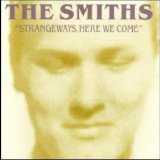 The Smiths - Strangeways, Here We Come