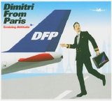 Dimitri From Paris - Cruising Attitude